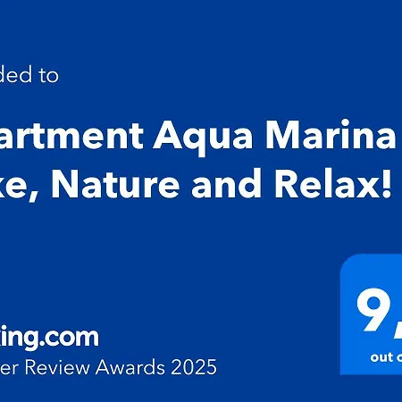Aqua Marina - Lake, Nature And Relax!